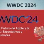WWDC24, El Futuro de Apple y la IA: Expectativas y Rumores