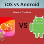 iPhone vs Android: Guía para Profesional