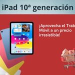 ¡Aprovecha el Trabajo Móvil con el iPad 10!