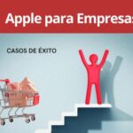 Casos de éxito de empresas que usan productos Apple