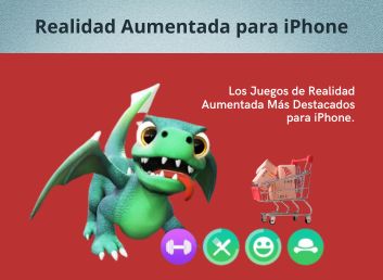 Los Juegos de Realidad Aumentada Más Destacados para iPhone.