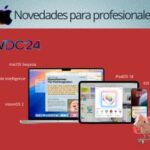 Apple WWDC 2024: Novedades revolucionarias para profesionales