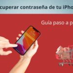 Guía para Recuperar contraseña de tu iPhone
